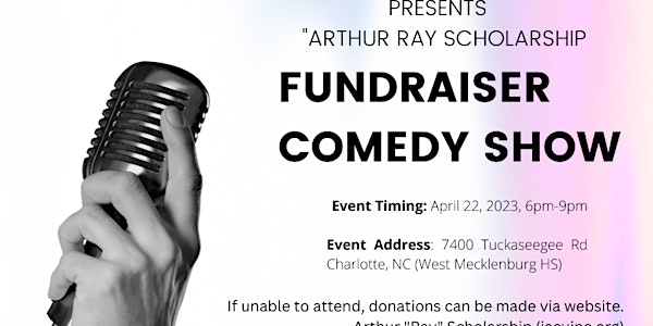 Arthur Ray Scholarship Fundraiser Comdey Show