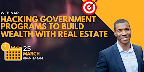 Hacking Government Programs to Build Wealth with Real Estate