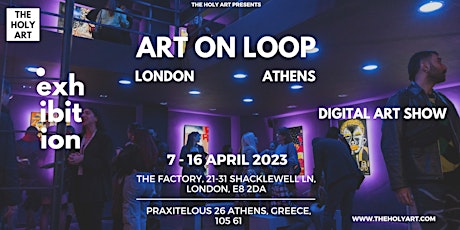 ART ON LOOP LONDON-ATHENS - Digital Exhibition Show