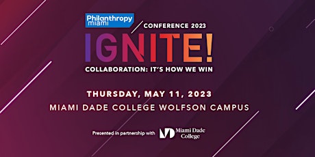 PhilanthropyMiami IGNITE! 2023 Conference