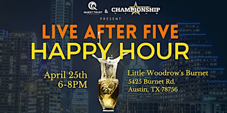 Live After 5 Investor Happy Hour w/ Championship Title