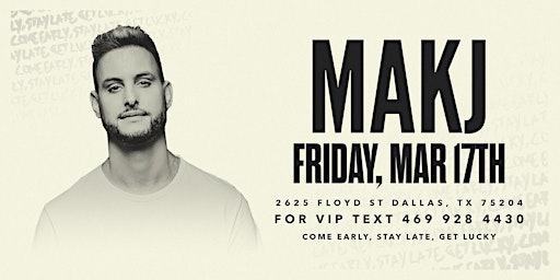 St. Paddy's Day Social Featuring MAKJ at Green Light Social primary image