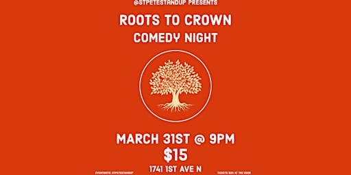 Comedy @ Roots to Crown