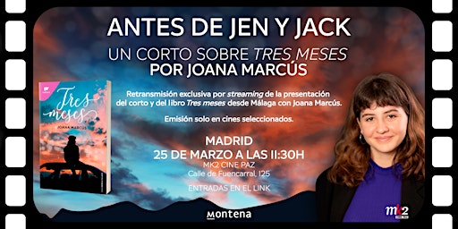Presentación de Tres meses y del corto Antes de Jen y Jack stream MADRID