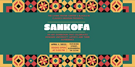 Sankofa: A Black's In Classics Art Exhibition