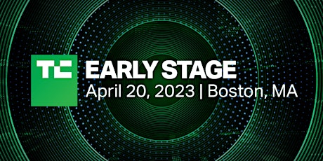 Cross-promoted: TechCrunch Early Stage Conference