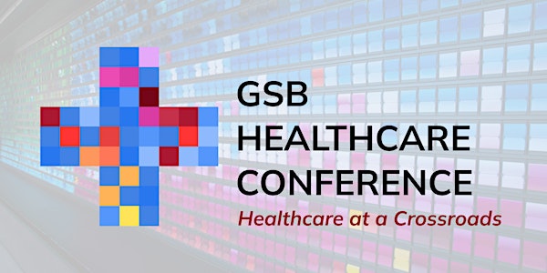 2023 Stanford GSB Healthcare Conference