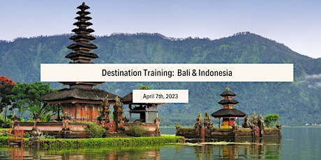 Bali & Indonesia Destination Training | Fora