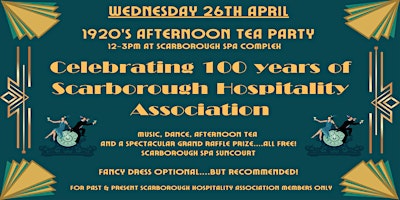 Scarborough Hospitality Association 100th Anniversary Party (Members ONLY)