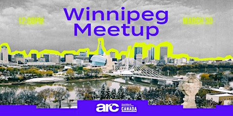 ARC Canada Winnipeg MeetUp