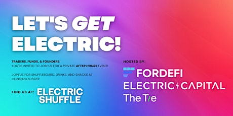 Let's Get Electric! Private Event for Traders, Funds, and Founders!