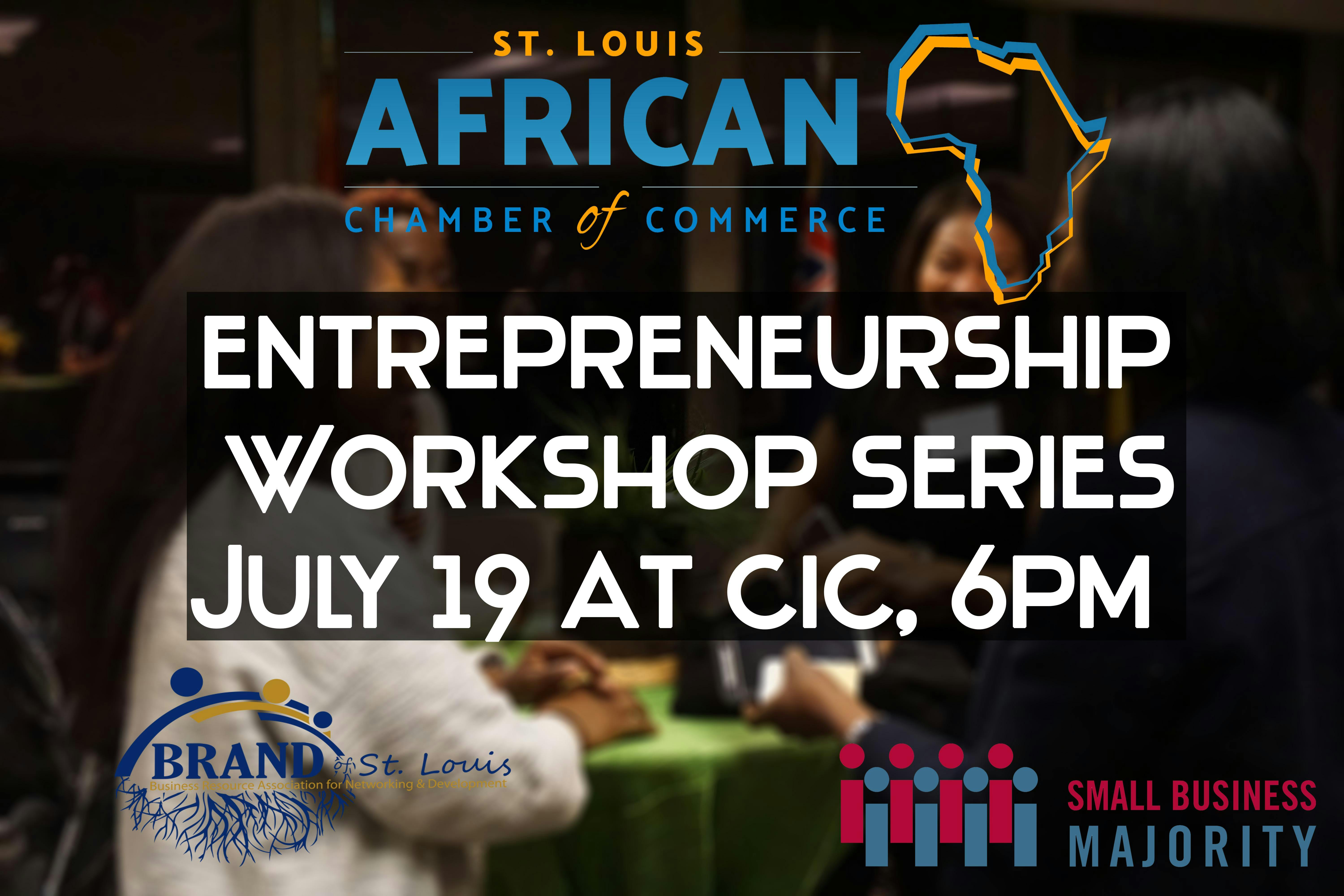 African Chamber of Commerce STL Entrepreneurship Workshop Series 