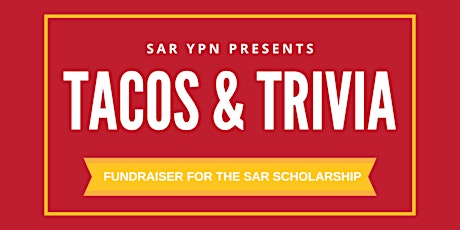 2023 Tacos & Trivia - A fundraiser for the Scholarship Foundation