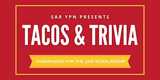 Imagen principal de 2023 Tacos & Trivia - A fundraiser for the Scholarship Foundation