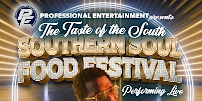 Taste of the South Southern Soul  Food Festival -