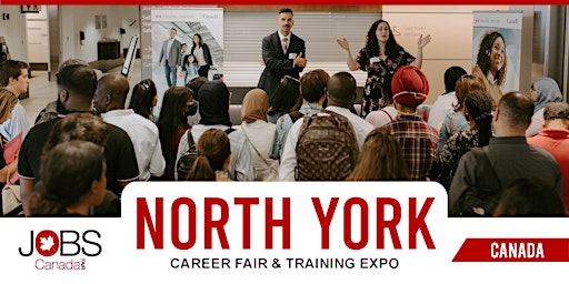 NORTH YORK CAREER FAIR & TRAINING EXPO - JUNE 13TH, 2023 primary image