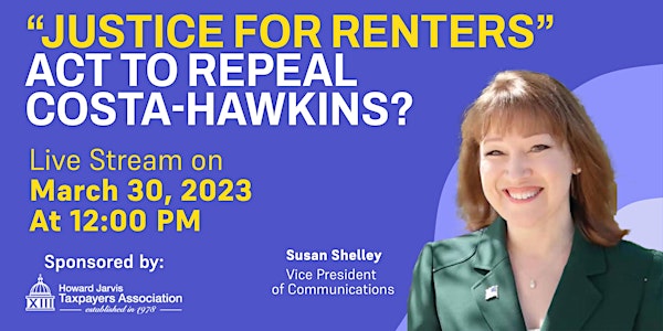 "Justice for Renters" Act to Repeal Costa-Hawkins?