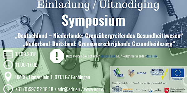 Symposium "Deutschland-Niederlande: Grenzübergreifendes Gesundheitswesen" / "Nederland-Duitsland: Grensoverschrijdende Gezondheidszorg"