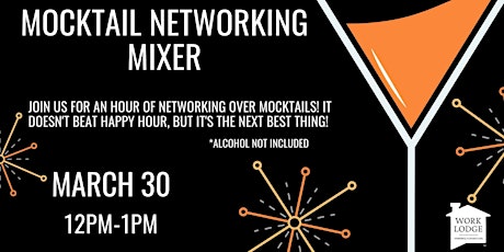 Mocktail Networking Mixer: WorkLodge Social Hour (The Woodlands)