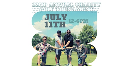 22nd Annual Charity Golf Tournament
