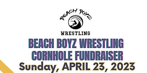 Beach Boyz Wrestling Cornhole Fundraiser!