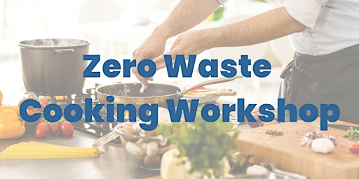 Zero Waste Cooking Workshop