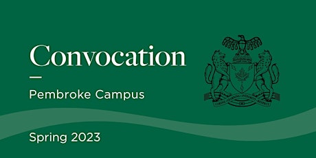 Pembroke Campus Convocation Ceremony 2023
