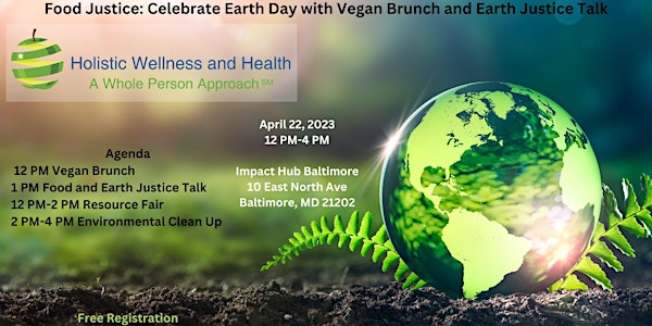 Food Justice: Celebrate Earth Day with Vegan Brunch and Earth Justice Talk