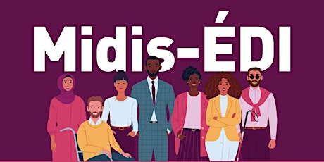 Midis-EDI : Introduction à l'ÉDI en milieu organisationnel