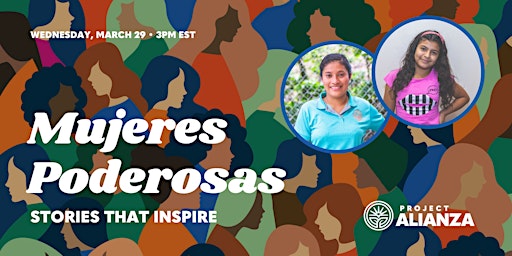Mujeres Poderosas: Stories That Inspire
