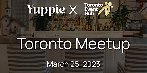 Toronto Event Hub x Yuppie Saturday Social Meet @ Fifth Social Club