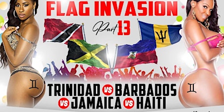 FLAG INVASION PART 13 TRINIDAD Vs Barbados vs Jamaica Vs Haiti