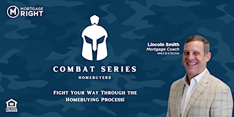 Combat Series Hombuyers Free Homebuyers Webinar