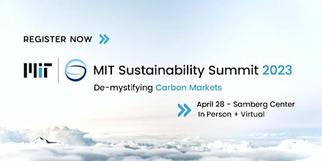 MIT 15th Annual Sustainability Summit: De-mystifying Carbon Markets primary image