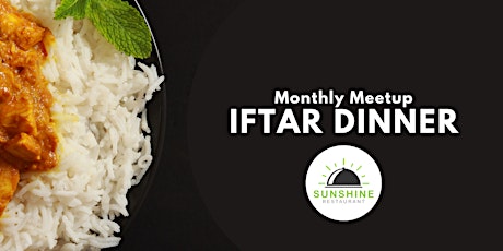 Iftar Dinner Monthly Meetup