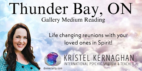 Thunder Bay Gallery Medium Reading with Kristel Kernaghan