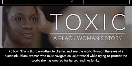 Film Screening & Discussions - TOXIC: A Black Woman's Story