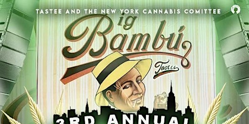 LARGEST NYC 420 EVENT- NYCC CANNA AWARDS AND CONCERT SPONSORED BY BIG BAMBU