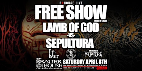Lamb of God vs Sepultura Tributes: 11th Hour and Pale Grey Sky - FREE SHOW