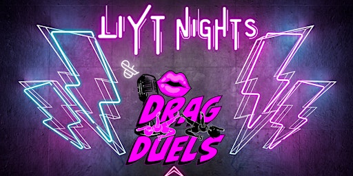LIYT Nights & Drag Duels primary image