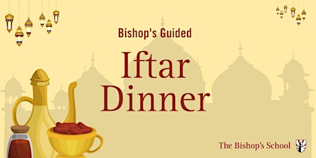Bishop’s Guided Iftar Dinner primary image