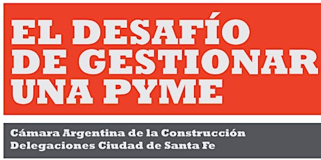 Imagen principal de El desafío de gestionar una PYME – Santa Fe