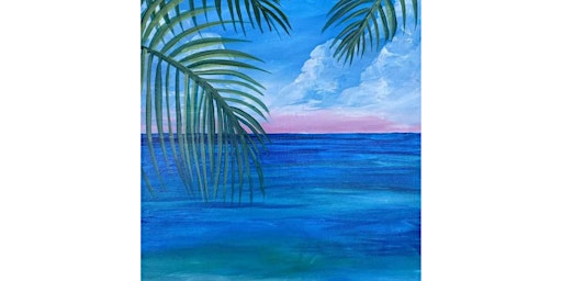 Imagem principal do evento Beachside Paradise - Paint and Sip by Classpop!™