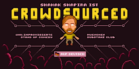 Shahak Shapira - CROWDSOURCED| MÜNCHEN | DEUTSCH | MUTTERTAG SPECIAL!
