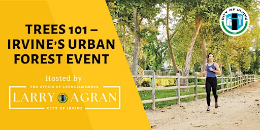 Trees 101 – Irvine's Urban Forest Event