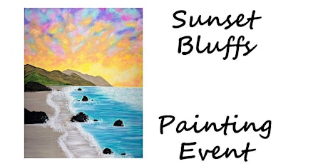 Sunset Bluffs ~ Painting Event