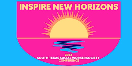 2023 South Texas Social Worker Society Conference