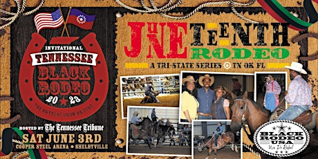 Tennessee Black Rodeo "Celebrating Juneteenth"
