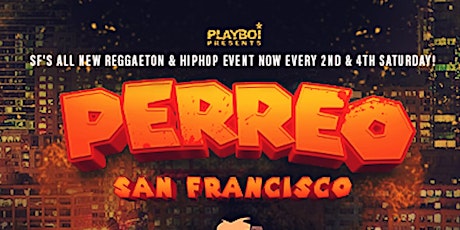 PERREO SF! SATURDAY MAR 25TH @YOLO NIGHTCLUB SF! EVERY 2ND & 4TH SATURDAY!