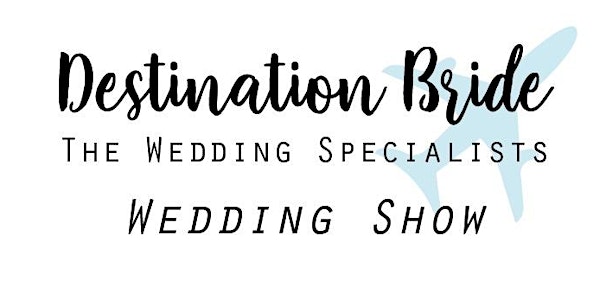 Destination Bride Wedding Show